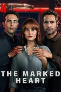 Download The Marked Heart – Netflix Original (Season 1 – 2) Dual Audio {Hindi-English} 1080p 720p 480p