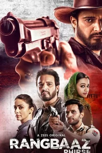 Rangbaaz Phirse (2019) Season 2 Hindi Complete ZEE5 Original WEB Series Download 480p 720p