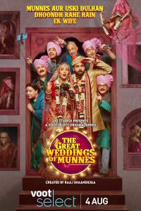 The Great Weddings Of Munnes (2022) Season 1 Hindi Complete Voot Select Original WEB Series Download 480p 720p