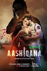 Aashiqana (Season 1-2) [S02E60 Added] Hindi Hotstar Special WEB Series 480p 720p Download