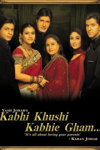 Kabhi Khushi Kabhie Gham (2001) Hindi Full Movie  480p 720p 1080p