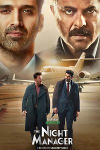 The Night Manager (2023) Season 1 [Hindi DD5.1] Complete Hotstar Special WEB Series 480p 720p 1080p