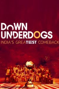 Download Down Underdogs (2022) Season 1 Complete Hindi WEB Series 480p 720p 1080p
