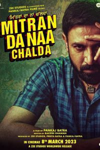 Download Mitran Da Naa Chalda (2023) Punjabi Full Movie WEB-DL 480p 720p 1080p
