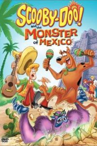 Download Scooby Doo and the Monster of Mexico 2003 Full Movie Hindi Dubbed 480p 720p 1080p
