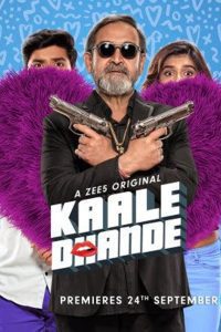 Download Kaale Dhande (2019) Season 1 Hindi ZEE5 Complete WEB Series 480p 720p 1080p