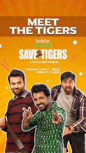 Download Save the Tigers (Season 1) Hindi Disney+ Hotstar Complete Web Series 480p 720p 1080p