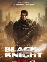 Download  Black Knight – Netflix Original (2023) Season 1 Complete Dual Audio [ORG 5.1 Hindi + English] 480p 720p 1080p