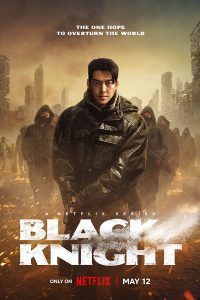 Download  Black Knight – Netflix Original (2023) Season 1 Complete Dual Audio [ORG 5.1 Hindi + English] 480p 720p 1080p