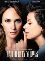 Download Faithfully Yours (2022) Dual Audio [Hindi + English] Full Movie 480p 720p 1080p