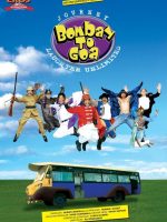 Download Journey Bombay To Goa (2007) Full Hindi Movie 480p 720p 1080p
