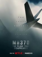 Download MH370 The Plane That Disappeared – Netflix Original (2023) Season 1 Complete Dual Audio {Hindi-English} 480p 720p 1080p