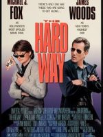 Download The Hard Way (1991) Dual Audio {Hindi-English} Full Movie 480p 720p 1080p